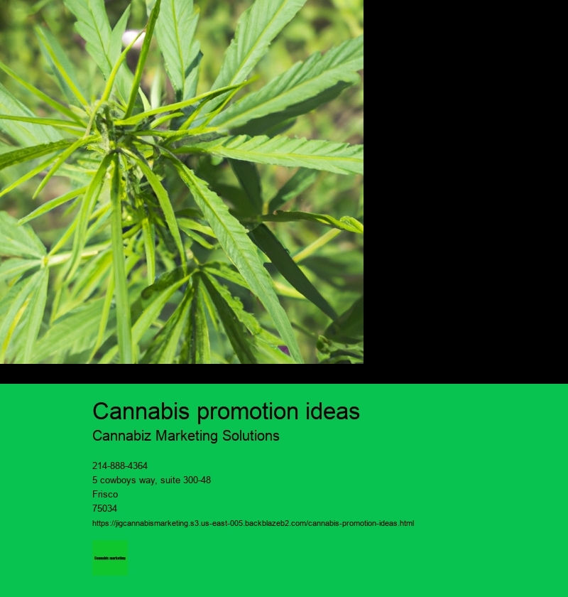 cannabis promotion ideas