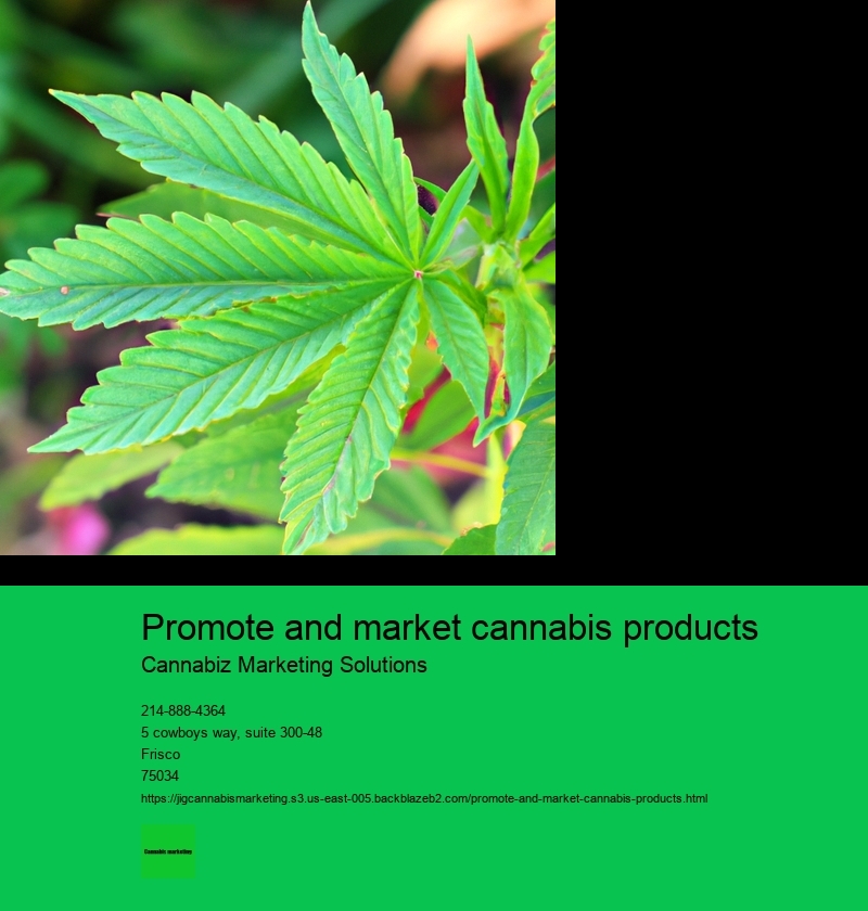 promote and market cannabis products